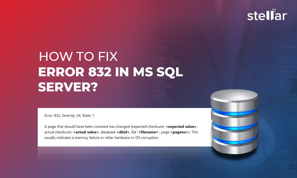 How to Fix Error 832 in MS SQL Server?