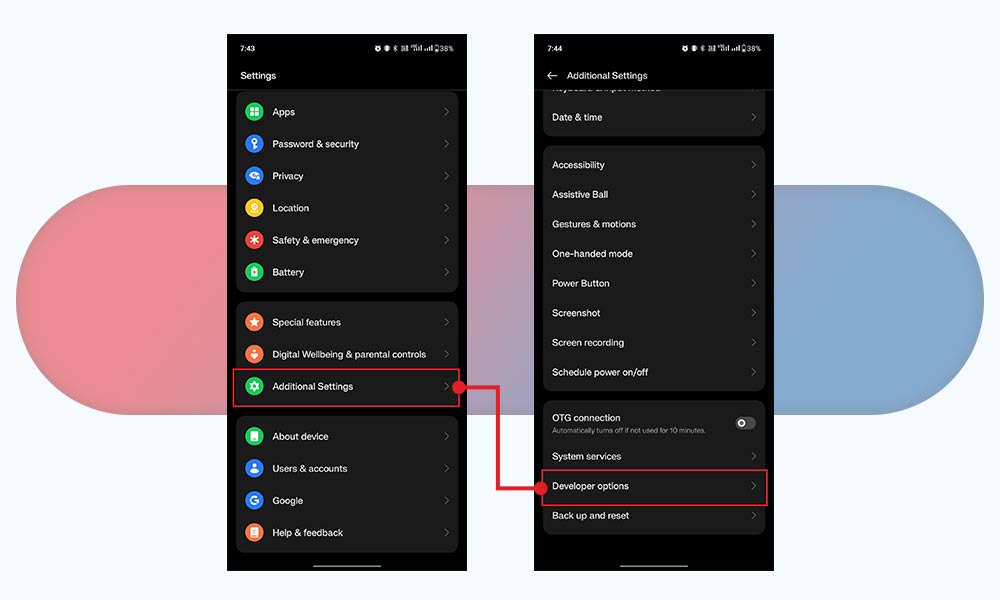 去设置>额外的背景gs > developer Option in OnePlus to enable USB debugging